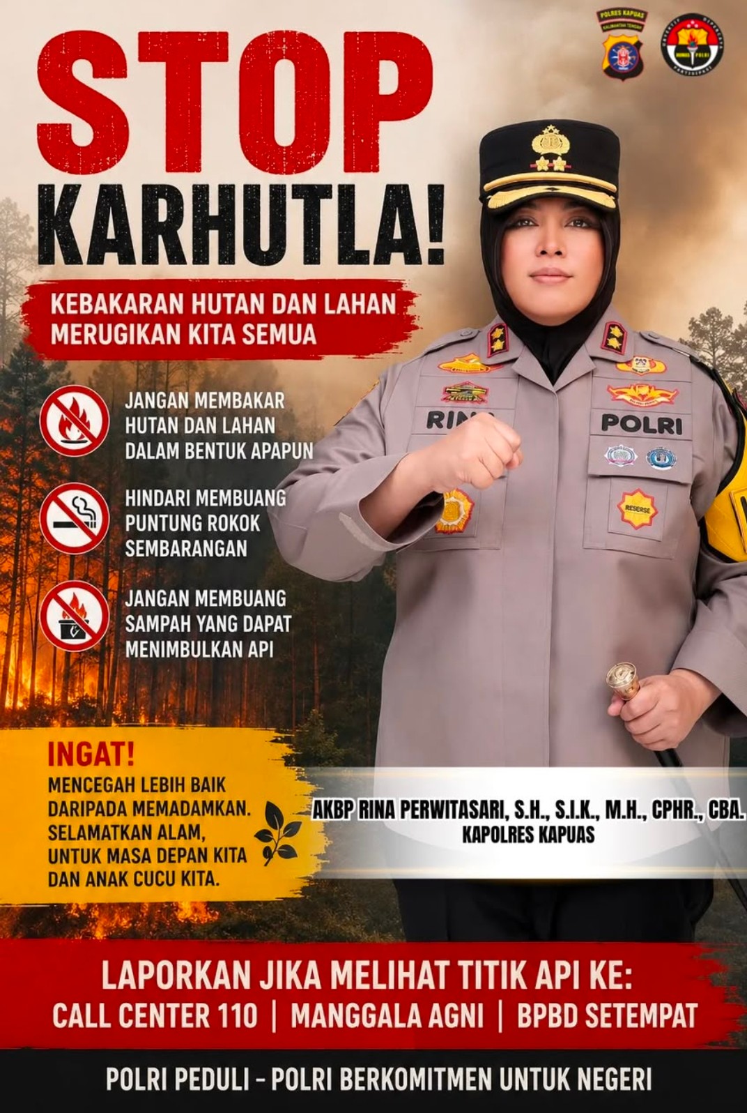 Kapolres Kapuas : Stop Kebakaran Hutan dan Lahan