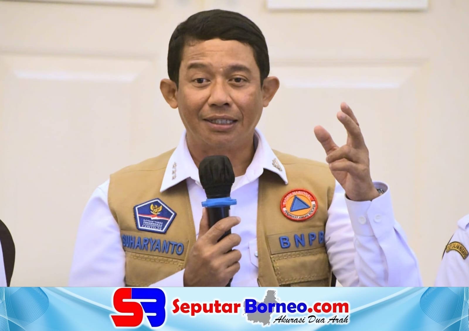 Kepala BNPB Suharyanto