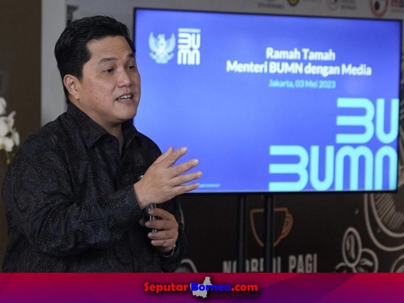 Erick Thohir: Hapus Kerajaan Kecil Demi Satukan BUMN